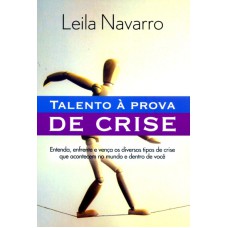 TALENTO A PROVA DE CRISE - ENTENDA ENFRENTE E VENCA...