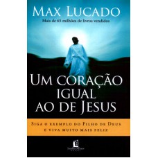 UM CORAÇÃO IGUAL AO DE JESUS