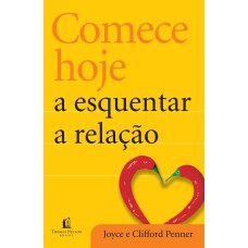 COMECE HOJE A ESQUENTAR A RELAÇÃO