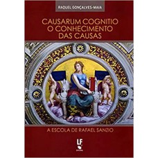 CAUSARUM COGNITIO - O CONHECIMENTO DAS CAUSAS - 1