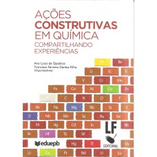 AÇÕES CONSTRUTIVAS EM QUÍMICA - COMPARTILHANDO EXPERIÊNCIAS