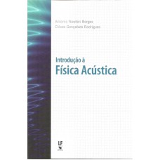 INTRODUÇÃO À FÍSICA ACÚSTICA