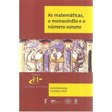 MATEMÁTICAS O MONOCÓRDIO E O NÚMERO SONORO, AS