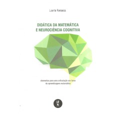 DIDÁTICA DA MATEMÁTICA E NEUROCIÊNCIA COGNITIVA