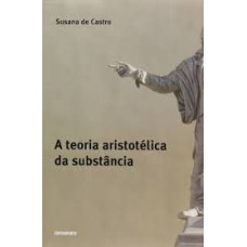 TEORIA ARISTOTELICA DA SUBSTANCIA, A - 1ª