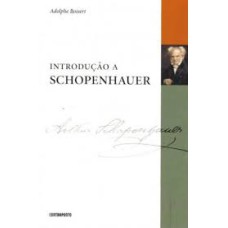 INTRODUCAO A SCHOPENHAUER - 1ª