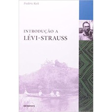 INTRODUCAO A LEVIS STRAUSS - 1ª