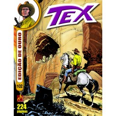 TEX EDIÇÃO DE OURO Nº 102 - O PREÇO DA HONRA