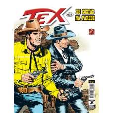 TEX Nº 604 - DE COSTAS PARA A PAREDE - VOL. 604