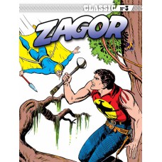 ZAGOR CLASSIC - VOLUME 03 - O HOMEM VOADOR