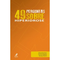 49 perguntas sobre hiperidrose