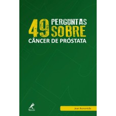 49 perguntas sobre câncer de próstata