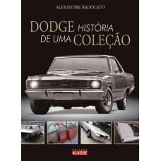 DODGE - HISTÓRIA DE UMA COLEÇÃO