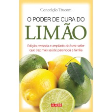 O PODER DE CURA DO LIMÃO