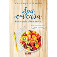 SPA EM CASA - SAÚDE PELA ALIMENTAÇÃO