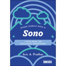 Doses diárias para o sono: 7 dias para um descanso reparador