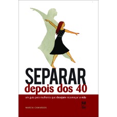 SEPARAR DEPOIS DOS 40