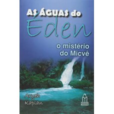 AS ÁGUAS DO ÉDEN