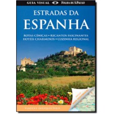 GUIA VISUAL - ESTRADAS DA ESPANHA - 1ª