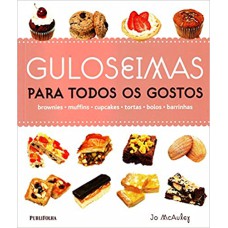 GULOSEIMAS PARA TODOS OS GOSTOS - 1ª