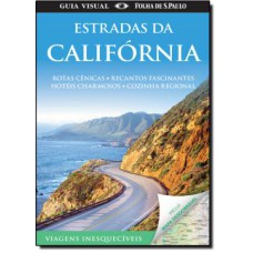 GUIA VISUAL - ESTRADAS DA CALIFORNIA - 1ª