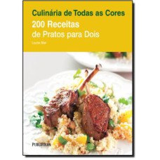 200 RECEITAS DE PRATOS PARA DOIS