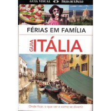 GUIA ITALIA - FERIAS EM FAMILIA - 1ª