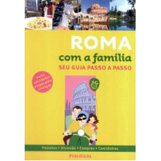 ROMA COM A FAMILIA - 1ª