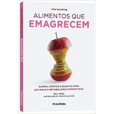 ALIMENTOS QUE EMAGRECEM - SUPERALIMENTOS E RECEITAS PARA ACELERAR O METABOL - 1