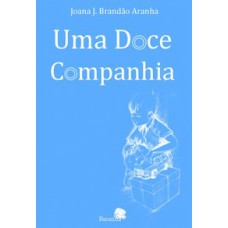 UMA DOCE COMPANHIA - 1ª