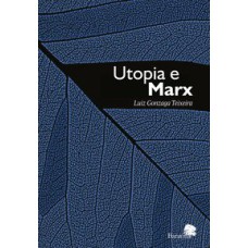 UTOPIA E MARX - 1