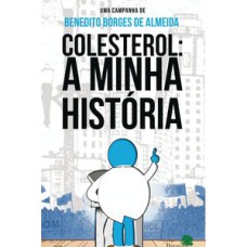 COLESTEROL A MINHA HISTORIA