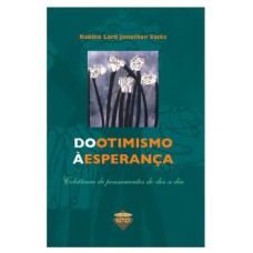 DO OTIMISMO À ESPERANÇA