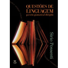 Questões de linguagem. passeio gramatical dirigido