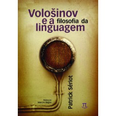 Volosinov e a filosofia da linguagem