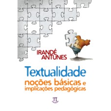 Textualidade. noções básicas e implicações pedagógicas