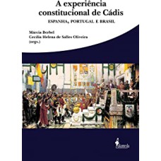 A EXPERIÊNCIA CONSTITUCIONAL DE CÁDIS