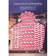 ESPAÇOS DA ARTE CONTEMPORÂNEA