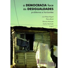 A democracia face às desigualdades: problemas e horizontes