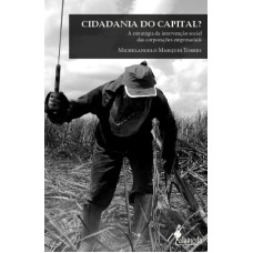 Cidadania do capital?: a estratégia da intervenção social das corporações empresariais