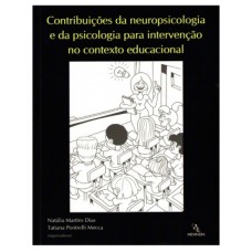 CONTRIBUIÇÕES DA NEUROPSICOLOGIA E DA PSICOLOGIA PARA INTERVENÇÃO NO CONTEXTO EDUCACIONAL