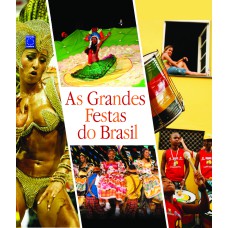 AS GRANDES FESTAS DO BRASIL