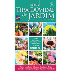 TIRA-DÚVIDAS DO JARDIM - VOLUME 1