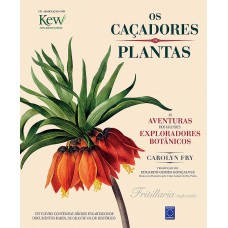 OS CAÇADORES DE PLANTAS