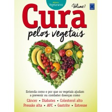 CURA PELOS VEGETAIS - VOLUME 1