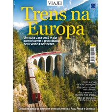 ESPECIAL VIAJE MAIS - TRENS NA EUROPA EDIÇÃO 04