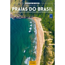 50 DESTINOS DOS SONHOS: AS MAIS BELAS PRAIAS DO BRASIL