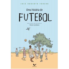 UMA HISTÓRIA DE FUTEBOL