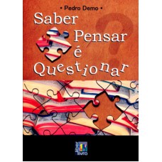 SABER PENSAR E QUESTIONAR