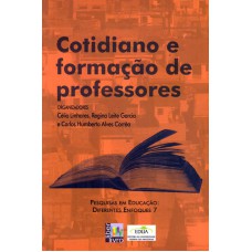 COTIDIANO E FORMAÇÃO DE PROFESSORES